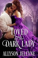 Loved by the Dark Lady