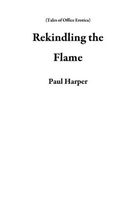 Cover of Rekindling the Flame by Paul Harper