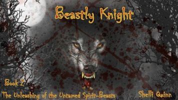 Cover of Beastly Knight by Shelli Quinn