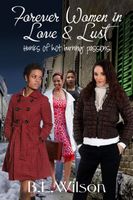 Forever Women in Love & Lust, Hunks of Hot Burning Passions