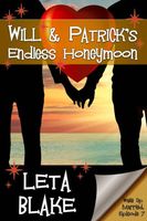 Will & Patrick's Endless Honeymoon