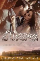 Missing and Presumed Dead