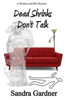 Cover of Dead Shrinks Don't Talk by Sandra Gardner