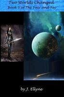 Cover of Two Worlds Changed by J. Ellyne