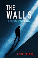 Cover of The Walls by Chris Wendel