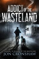 Addict of the Wasteland