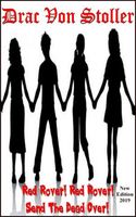 Red Rover! Red Rover! Send the Dead Over!