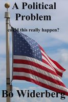 Cover of A Political Problem Could This Really Happen? by Bo Widerberg