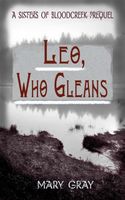 Cover of Leo, Who Gleans by Mary Gray