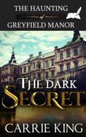 Cover of The Dark Secret by Carrie King
