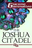 The Joshua Citadel, The Last Battle