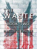 Cover of The Waste Book Two by Matthew Sawyer