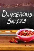 Dangerous Snacks