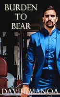 Cover of Burden to Bear by David Manoa