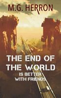 The End of the World Is Better with Friends