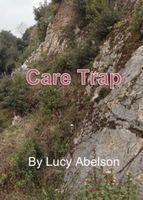 Cover of Care Trap by Lucy Abelson