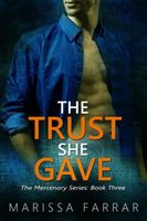 The Trust She Gave