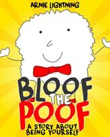 Cover of Bloof the Poof by Arnie Lightning