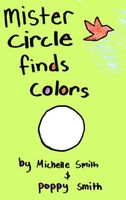 Mister Circle Finds Colors