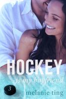 Hockey Is My Boyfriend, Part Three