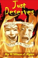 Cover of Just Deserves by William J. Ryan