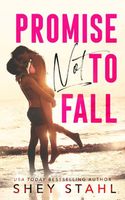 Promise Not To Fall
