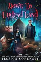 Down to Undead Land