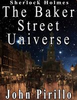 Sherlock Holmes: The Baker Street Universe