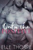 Only the Positive
