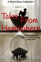 Tales From Hemisphere, A Short Story Collection