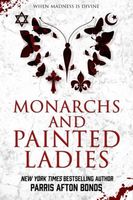 Monarchs and Painted Ladies