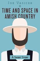Time and Space in Amish Country