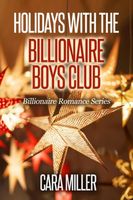 Holidays with the Billionaire Boys Club