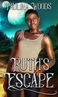 Ruth's Escape