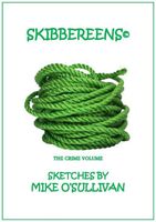 Skibbereens: The Crime Volume