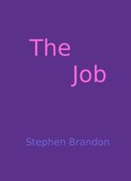 Cover of The Job by Stephen Brandon