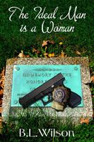 The Ideal Man, Is a Woman