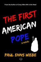 Cover of The First American Pope by Paul Wiebe