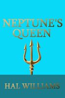 Cover of Neptune's Queen by Hal Williams