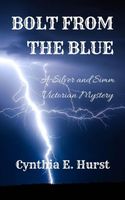 Cover of Bolt from the Blue by Cynthia E. Hurst