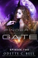 Finder's Gate Episode Two