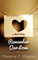 Remember Our Love
