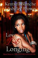 Cover of Love, Lust & Longing by J. Asheley Brown