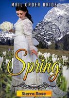 Mail Order Bride: Springtime