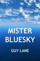 Cover of Mister Bluesky by Guy Lane