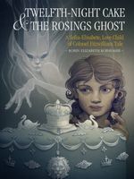 Twelfth-Night Cake & the Rosings Ghost