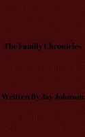 Cover of The Family Chronicles by Jay Johnson
