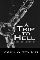 A Trip to Hell Book 2