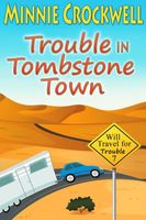 Trouble in Tombstone Town