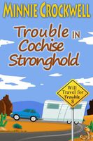 Trouble in Cochise Stronghold